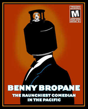 Gordy Grundy Benny Bropane